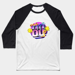 Made in the 80s Baseball T-Shirt